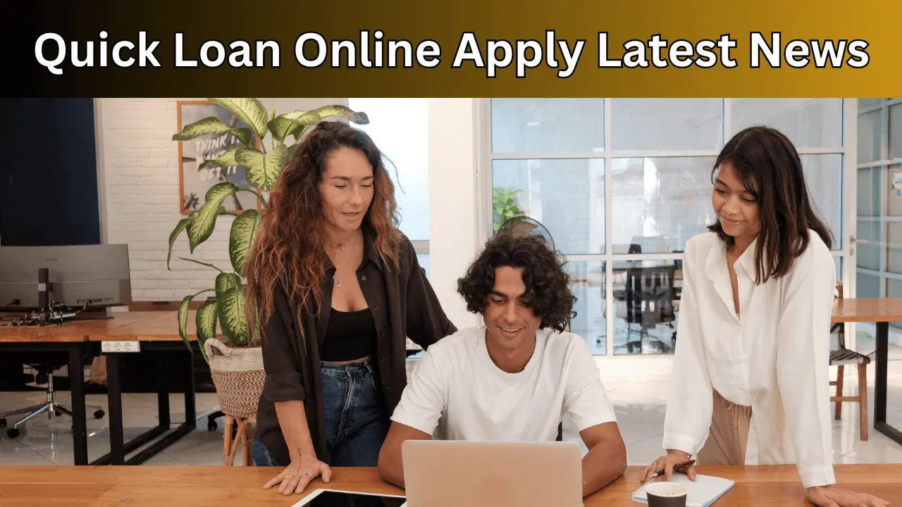 Quick Loan Online Apply